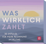 Was wirklich zählt - 