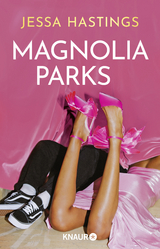 Magnolia Parks - Jessa Hastings