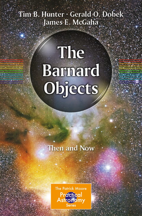 The Barnard Objects: Then and Now - Tim B. Hunter, Gerald O. Dobek, James E. McGaha