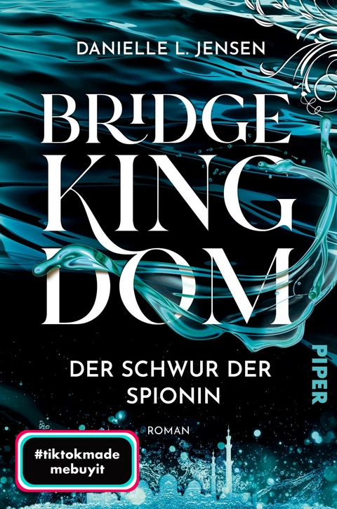 Bridge Kingdom – Der Schwur der Spionin - Danielle L. Jensen