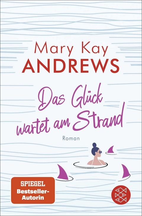 Das Glück wartet am Strand - Mary Kay Andrews