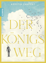 Der Königsweg - Kerstin Chavent