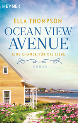 Ocean View Avenue – Eine Chance für die Liebe - Ella Thompson
