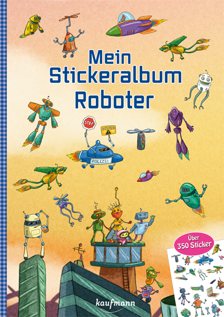 Mein Stickeralbum - Roboter - Klara Kamlah