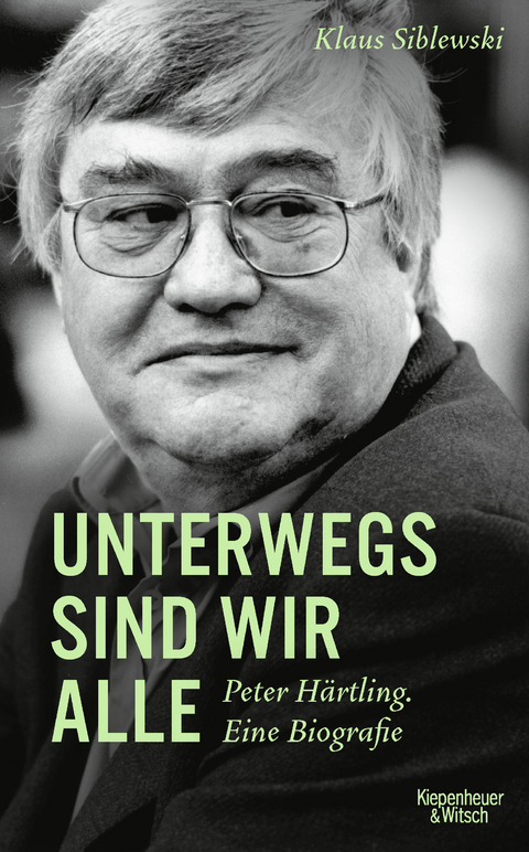 Unterwegs sind wir alle - Klaus Siblewski