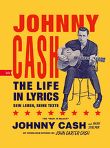 The life in lyrics - Johnny Cash