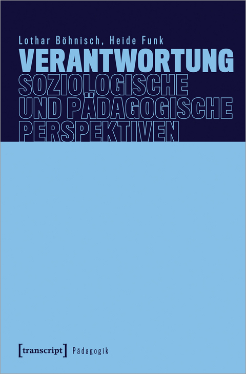 Verantwortung - Lothar Böhnisch, Heide Funk