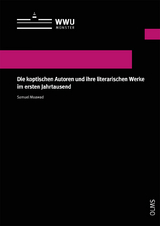 Die koptischen Autoren und ihre literarischen Werke im ersten Jahrtausend - Samuel Moawad