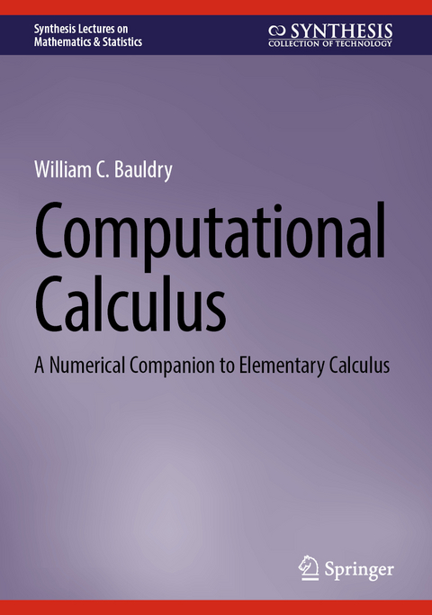 Computational Calculus - William C. Bauldry