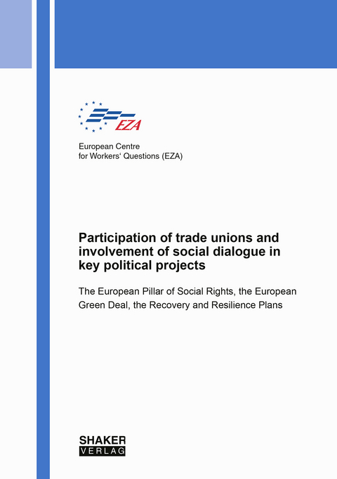 Participation of trade unions and involvement of social dialogue in key political projects - Anne Guisset, Karolien Lenaerts