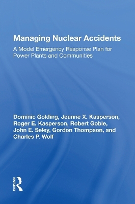 Managing Nuclear Accidents - Dominic Golding