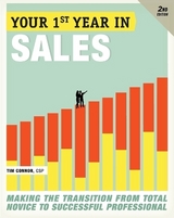 Your First Year in Sales, 2nd Edition - Connor, Tim