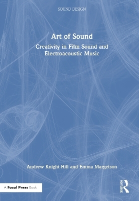 Art of Sound - Andrew Knight-Hill, Emma Margetson