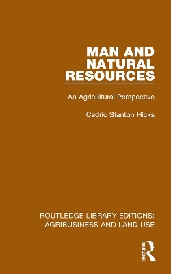 Man and Natural Resources - Cedric Stanton Hicks