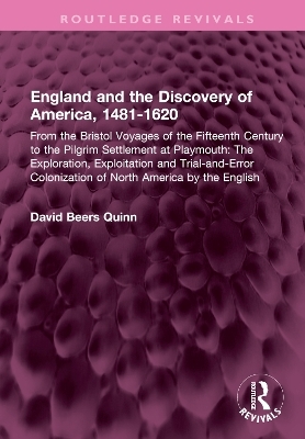 England and the Discovery of America, 1481-1620 - David B. Quinn