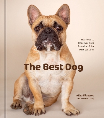 The Best Dog - Aliza Eliazarov