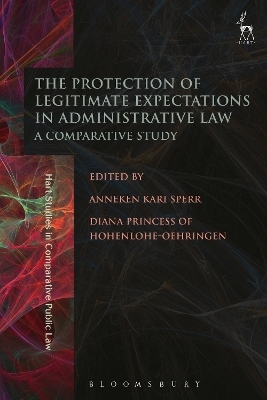 The Protection of Legitimate Expectations in Administrative Law - 