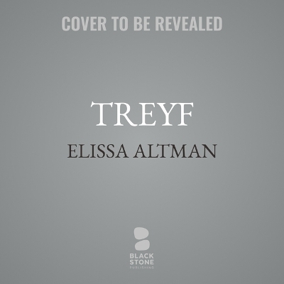 Treyf - Elissa Altman