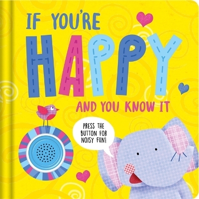 If You're Happy and You Know It -  Igloo Books