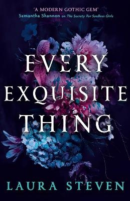 Every Exquisite Thing - Laura Steven