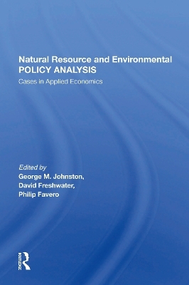 Natural Resource And Environmental Policy Analysis - George M Johnston