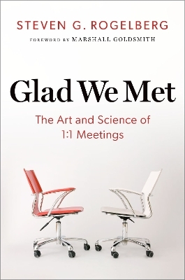 Glad We Met - Steven G. Rogelberg