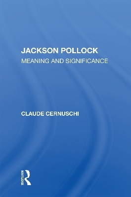 Jackson Pollack - Claude Cernuschi