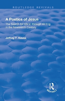 A Poetics of Jesus - Jeffrey F. Keuss