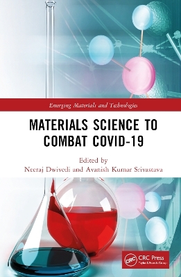 Materials Science to Combat COVID-19 - 
