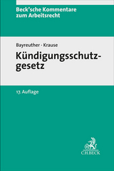 Kündigungsschutzgesetz - Bayreuther, Frank; Krause, Rüdiger; Niemann, Jan-Malte
