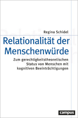 Relationalität der Menschenwürde - Regina Schidel