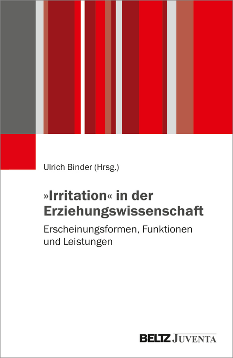 »Irritation« in der Erziehungswissenschaft - 