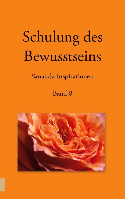 Schulung des Bewusstseins - Sananda Inspirationen - Heike Stuckert