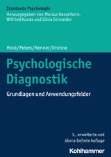 Psychologische Diagnostik - Michael Hock, Jan Peters, Karl-Heinz Renner, Heinz Walter Krohne
