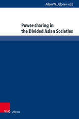 Power-sharing in the Divided Asian Societies - 