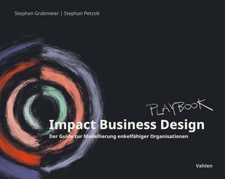 Impact Business Design - Stephan Grabmeier; Stephan Petzolt