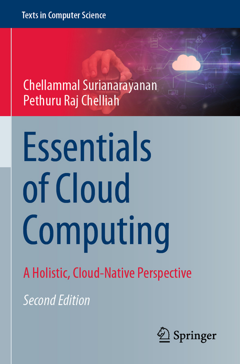 Essentials of Cloud Computing - Chellammal Surianarayanan, Pethuru Raj Chelliah