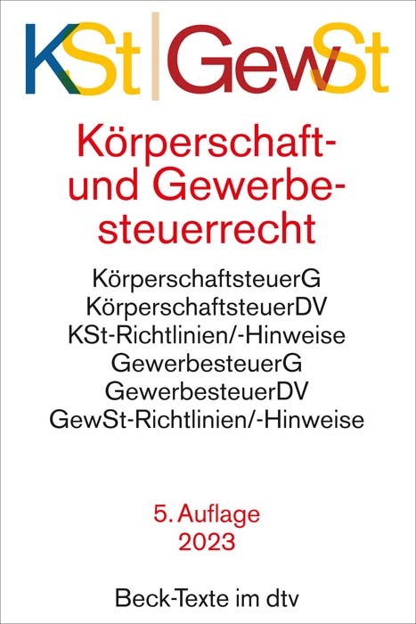 Körperschaftsteuerrecht (KSt) und Gewerbesteuerrecht (GewSt) - 