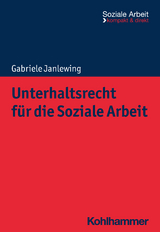 Unterhaltsrecht für die Soziale Arbeit - Gabriele Janlewing