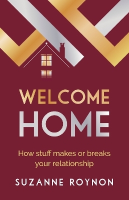 Welcome Home - Suzanne Roynon