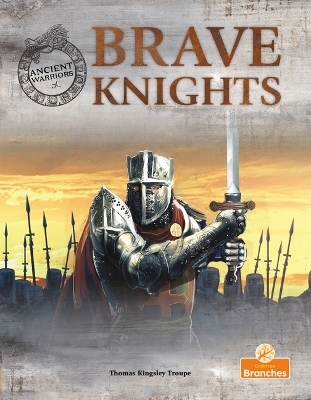 Brave Knights - Thomas Kingsley Troupe