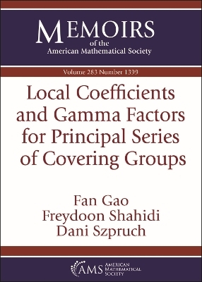 Local Coefficients and Gamma Factors for Principal Series of Covering Groups - Fan Gao, Freydoon Shahidi, Dani Szpruch