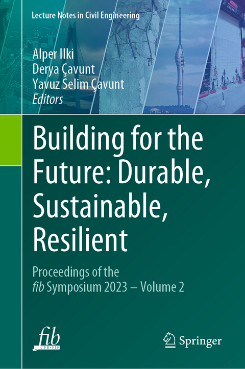 Building for the Future: Durable, Sustainable, Resilient - 