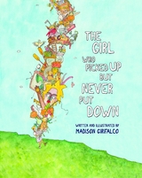 The Girl Who Picked Up But Never Put Down - Madison J Girifalco