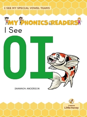 I See Oi - Shannon Anderson