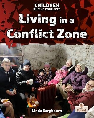 Living in a Conflict Zone - Linda Barghoorn