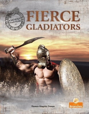 Fierce Gladiators - Thomas Kingsley Troupe