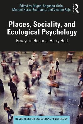 Places, Sociality, and Ecological Psychology - 