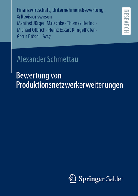 Bewertung von Produktionsnetzwerkerweiterungen - Alexander Schmettau