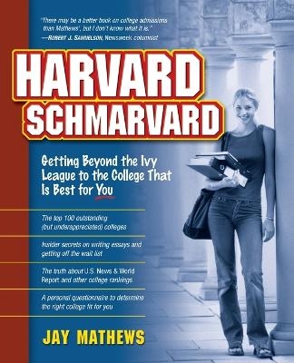 Harvard Schmarvard - Jay Mathews